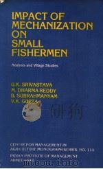 IMPACT OF MECHANIZATION ON SMALL FISHERMEN ANALYSIS AND VILLAGE STUDIES（ PDF版）