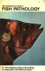 REICHENBACH-KLINKE‘S FISH PATHOLOGY PDF电子版封面