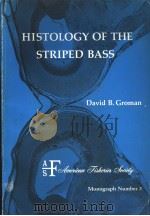 HISTOLOGY OF THE STRIPED BASS（ PDF版）