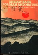 ENERGY BASIS FOR MAN AND NATURE SECOND EDITION PDF电子版封面 0070475105 HOWARD T.ODUM ELISABETH C.ODU