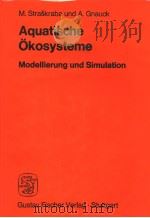AQUATISCHE OKOSYSTEME MODELLIERUNG UND SIMULATION PDF电子版封面 3437304267