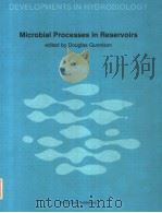 MICROBIAL PROCESSES IN RESERVOIRS PDF电子版封面 9061935253