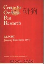 CENTRE FOR OVERSEAS PEST RESEARCH REPORT  1975（ PDF版）