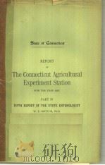 REPORT OF THE CONNECTICUT AGRICULTURAL EXPERIMENT STATION 1905 PDF电子版封面