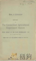 REPORT OF THE CONNECTICUT AGRICULTURAL EXPERIMENT STATION 1910 PDF电子版封面