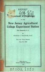 REPORT OF THE DEPARTMENT OF ENTOMOLGY OF THE NEW JERSEY AGRICULTURAL COLLEGE EXPERIMENT STATION  191（ PDF版）