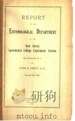 REPORT OF THE DEPARTMENT OF ENTOMOLGY OF THE NEW JERSEY AGRICULTURAL COLLEGE EXPERIMENT STATION  190（ PDF版）