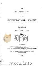 THE TRANSACTIONS OF THE ENTOMOLOGICAL SOCIETY OF LONDON 1889 PDF电子版封面