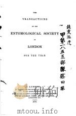 THE TRANSACTIONS OF THE ENTOMOLOGICAL SOCIETY OF LONDON 1870 PDF电子版封面