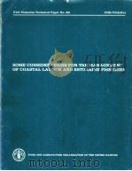 SOME CONSIDERATIONS FOR THE MANAGEMENT OF COASTAL LAGOON AND ESTUARINE FISHERIES 1981 PDF电子版封面 9251011362