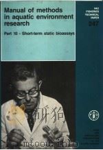 FAO FISHERIES TECHNICAL PAPER 247 MANUAL OF METHODS IN AQUATIC ENVIRONMENT RESEARCH 1987 PDF电子版封面 9251025177