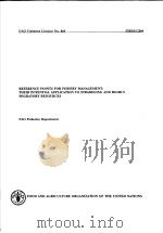 REFERENCE POINTS FOR FISHERY MANAGEMENT:THEIR POTENTIAL APPLICATION TO STRADDLING AND HIGHLY MIGRATO 1993 PDF电子版封面