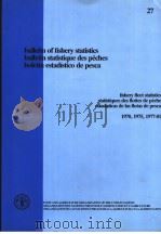 BULLETIN OF FISHERY STATISTICS FISHERY FLEET STATISTICS 1970，1975，1977-81（1985 PDF版）