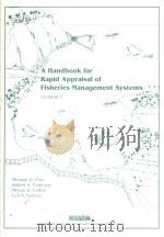 A HANDBOOK FOR RAPID APPRAISAL OF FISHERIES MANAGEMENT SYSTMES VERSION 1 1996 PDF电子版封面 9718709800