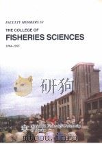 FACULTY MEMBERS IN THE COLLEGE OF FISHERIES SCIENCES 1994-1995 PDF电子版封面