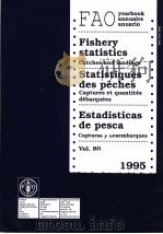 FAO YEARBOOK ANNUAIRE ANUARIO 1995 VOL.80 1997 PDF电子版封面 9250039824
