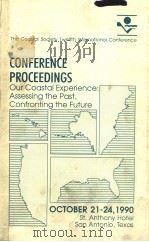 OUR COASTAL EXPERIENCE:ASSESSING THE PAST,CONFRONTING THE FUTURE PDF电子版封面 WILLIAM M.WISE