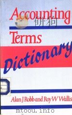 ACCOUNTING TERMS DICTIONARY PDF电子版封面 027302289X ALAN J ROBB ROY W WALLIS