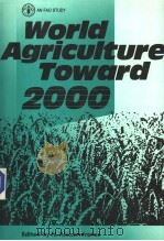 WORLD AGRICULTURE:TOWARD 2000 PDF电子版封面 1852930578 NIKOS ALEXANDRATOS