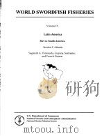 WORLD SWORDFISH FISHERIES VOLUME 4. SEGMENT A2A 1999 PDF电子版封面