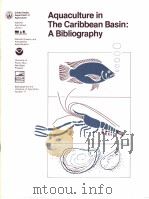 AQUACULTURE IN THE CARIBBEAN BASIN：A BIBLIOGRAPHY（ PDF版）