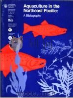 AQUACULTURE IN THE NORTHEAST PACIFIC：A BIBLIOGRAPHY（1990 PDF版）