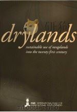 DRYLANDS SUSTAINABLE USE OF RANGELANDS INTO THE TWENTY-FIRST CENTURY PDF电子版封面 9290720069 VICTOR R.SQUIRES AND AHMED E.S