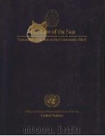 THE LAW OF THE SEA NATIONAL LEGISLATION ON THE CONTINENTAL SHELF 1989 PDF电子版封面 9211333180