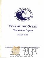 YEAR OF THE OCEAN DISCUSSION PAPERS MARCH 1998 1998 PDF电子版封面