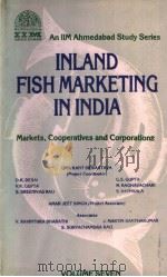 INLAND FISH MARKETING IN INDIA VOLUME SEVEN PDF电子版封面 D.K.DESAI G.S.GUPTA V.K.GUPT