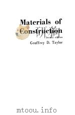 MATERIALS OF CONSTRUCTION SECOND EDITION PDF电子版封面 0582412099 GEOFFREY D.TAYLOR