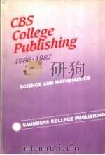 CBS COLLEGE PUBLISHING 1986·1987 SCIENCE AND MATHEMATICS PDF电子版封面