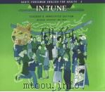 IN TUNE BOOK 3 TEACHER‘S ANNOTATED EDITION PDF电子版封面 0673190137 MANUEL C.R.DOS SANTOS