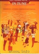 IN TUNE WORKBOOK/LISTENING COMPREHENSION MANUAL 1 PDF电子版封面 0673191214 MANUEL C.R.DOS SANTOS