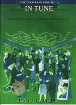 IN TUNE WORKBOOK/LISTENING COMPREHENSION MANUAL 3 PDF电子版封面 0673191230 MANUEL C.R.DOS SANTOS