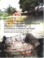 INTEGRATION OF AQUACULTURE INTO THE FARMING SYSTEMS OF THE FLOODPRONE ECOSYSTEMS OF BANGGLADESH:AN E PDF电子版封面 9718020004