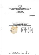 REPORT OF THE PLANNING WORKSHOP：ADB-NACA REGIONAL STUDY ON AQUACULTURE SUSTAINABILITY AND THE ENVIRO（1994 PDF版）
