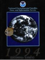 NATIONAL ENVIRONMENTAL SATELLITE,DATA,AND INFORMATION SERVICE 1994 PDF电子版封面