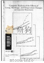 COMPUTER ANALYSIS OF THE EFFECTS OF CREEP,SHRINKAGE,AND TEMPERATURE CHANGES ON CONCRETE STRUCTURES PDF电子版封面