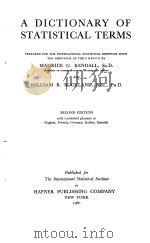A DICTIONARY OF STATISTICAL TERMS SECOND EDITION PDF电子版封面 MAURICE G.KENDALL WILLIAM R.B