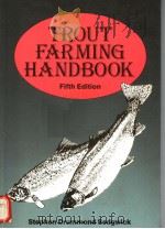 TROUT FARMING HANDBOOK FIFTH EDITION PDF电子版封面 0852381743 STEPHEN DRUMMOND SEDGWICK