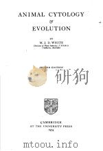ANIMAL CYTOLOGY AND EVOLUTION SECOND EDITION PDF电子版封面 M.J.D.WHITE