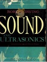 SOUND AND ULTRASONICS PDF电子版封面 ROBERT IRVING