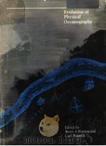 EVOLUTION OF PHYSICAL OCEANOGRAPHY PDF电子版封面 0262231042 BRUCE A.WARREN CARL WUNSCH