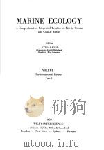 MARINE ECOLOGY  VOLUME 1:ENVIRONMENTAL FACTORS  PART 1（ PDF版）