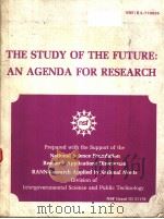 THE STUDY OF THE FUTURE:AN AGENDA FOR RESEARCH PDF电子版封面 WAYNE I.BOUCHER
