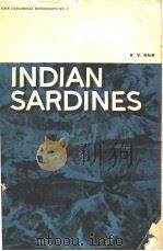 INDIAN SARDINES THEIR BIOLOGY AND FISHERY PDF电子版封面 R.V.NAIR