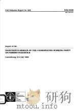 EIGHTEENTH SESSION OF THE COORDINATING WORKING PARTY ON FISHERY STATISTICS FAO FISHERIES REPORT NO. PDF电子版封面 9251043558