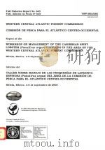 WESTERN CENTRAL ATLANTIC FISHERY COMMISSION COMISION DE PESCA PARA EL ATLANTICO CENTRO-OCCIDENTAL F PDF电子版封面 9250045697