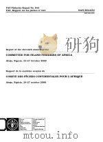 COMMITTEE FOR INLAND FISHERIES OF AFRICA FAO FISHERIES REPORT NO.644 PDF电子版封面 9250045778